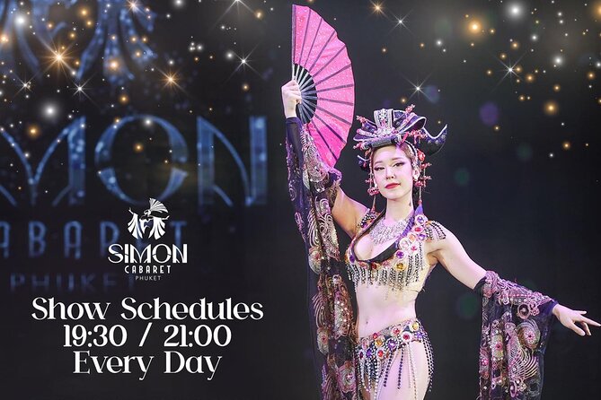 Phuket Simon Cabaret Show Ticket only - Why This Phuket Cabaret Night Feels Like a Real Experience
