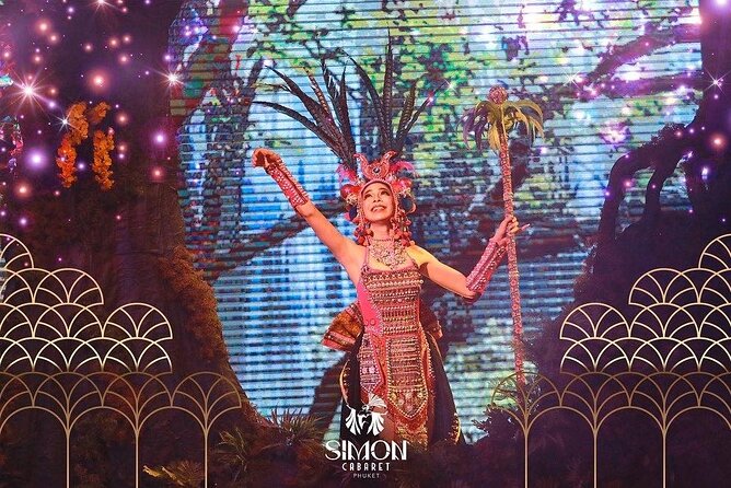 Phuket Simon Cabaret Show Ticket only - Getting the Most Out of Your Evening in Phuket